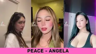 Hottest TikTok Girls Compilation 🔥Peace - Angela🍑