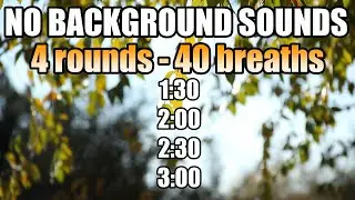 Wim Hof Breathing - 4 rounds guided breathing without music and background sounds: 241112