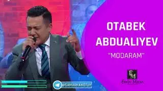 Otabek Abdualiyev- -Modaram  I Отабек Абдуалиев- Модарам (97) 394 46 64