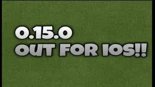 Minecraft pe 0.15.0 out for ios
