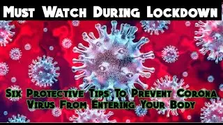 6 Protective Tips To Prevent Coronavirus From Entering Your Body | Rapid Science