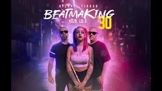 Rizkay, Tibbah - Beatmaking 30. (közr. Lil G) [Videóklip]