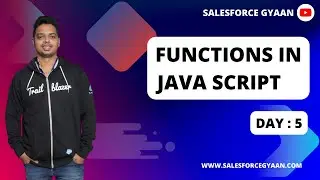 Function in JavaScript |Learn Javascript functions - Part 5 |Java Script with HTML| Salesforce Gyaan
