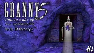 GRANNY 5: TIME TO WAKE UP | ALL CUTSCENES AND ENDINGS | GRANNY
