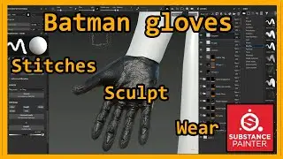 SUBSTANCE PAINTER | Batman Gloves session