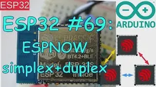 ESP32 #69: ESPNOW simplex and duplex