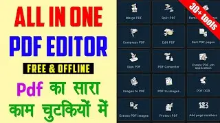 All in one offline Pdf editor 100% free 30+ tools | Pdf resizer, compress,converter,remove password