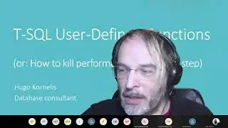 Hugo Kornelis – T SQL User Defined Functions, or  How to kill performance in one, easy step
