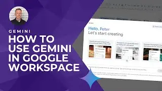 How to use Gemini AI in Google Workspace