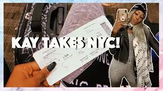 KAY TAKES NEW YORK CITY! | Part 1: Victoria? Rebecca? Sabrina? STEPHANIE!