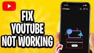 How To Fix YouTube Not Working (Why Is Youtube Down)