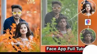 How to change face photo editing ।। face app photo editing ।। face app full tutorial ।। face app pro