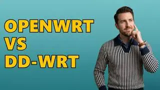 OpenWrt vs DD-WRT: Comparing Open Source Router Firmware