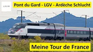 My Tour de France: Pont du Gard - Theziers LGV & LC - Ardeche Gorge | Part 4 | Alex E