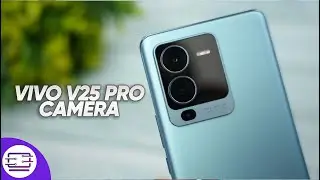 Vivo V25 Pro Camera Review