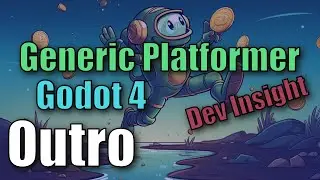 Godot 4 Dev Insight: Generic Platformer - Outro