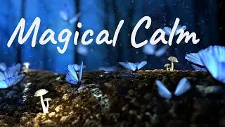 Magical Meditation Music with Stream Sounds | Deep Relaxation & Inner Peace