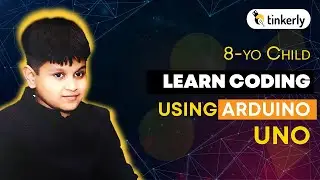 8-yo Child Learn Coding Using Arduino Uno|  Coding For Kids | Robotics For Kids