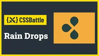 CSS Battle - Rain Drops | Target 