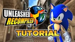 How to install Sonic Unleashed on PC  - Unleashed Recompiled Install Guide 2026