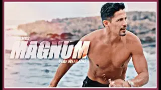 THOMAS MAGNUM - Play With Fire (Magnum P.I.)
