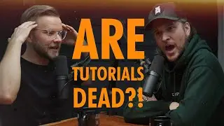 Ep16 // Are Tutorials DEAD?! Our channels have changed…