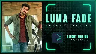 Luma Fade Transition like Ae 😍🔥 Alight motion tutorial - with preset ❤