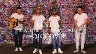 LINDA-PROJOTA Feat ANAVITORIA - (COVER) GRUPO Q.I.C