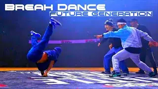 Dimon Yashnov - Future Generation (Amazing Break Dance)  NEW CHANNEL - link in description