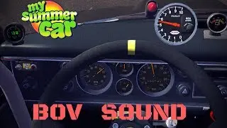 BovSound - Bypass Valve - New shift sound - My Summer Car #64 (Mod)