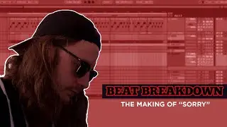Beat Breakdown: The Making of “Sorry”