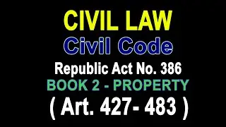 Audio Codal: Civil Code- Philippines Book 2 Property PART 2 #audiocodal #property #law #civilcode