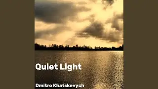 Quiet Light