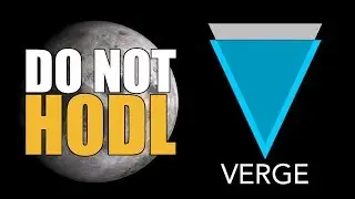 КРИПТОВАЛЮТА VERGE (XVG) 🚀 ГОТОВИМСЯ К ЗАПУСКУ
