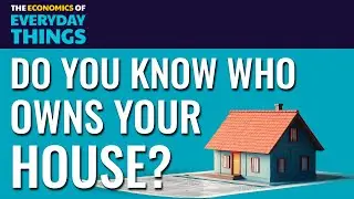 62. Title Insurance | The Economics of Everyday Things