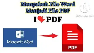 Cara Mengubah Word Menjadi PDF dengan I Love PDF | How to Turn Word Into PDF with I Love PDF