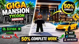 I Reached 50% Progress in GIGA Mansion Tycoon! 🏝️ Roblox Mansion Upgrade Gameplay