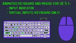 Animated Virtual Keyboard and Mouse for Unreal Engine
