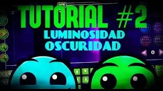 Tutorial #2 - Luminosidad Oscuridad (Geometry Dash) | ClasterJack