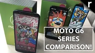 Moto G6 Plus vs G6 vs G6 Play: Full G6 Family Comparison!