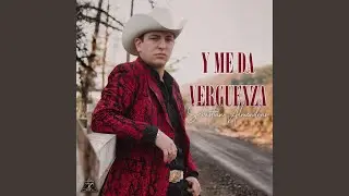 Y Me Da Vergüenza