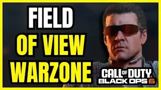 How to Change Your Field of View (FOV) in COD Warzone (Black Ops 6)