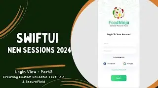 Login Part 2 - Custom Reusable TextField & SecureField || SwiftUI 2024