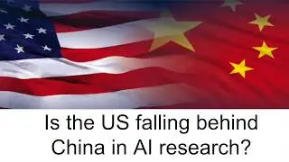 Is the US Falling Behind China in AI Research?