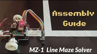 How to make a Line Maze Solver Robot 1/2- Assembly Guide