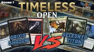 MTG Timeless | Grixis Death's Shadow vs Selesnya Titan | Timeless Open | Round 1