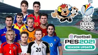 PES 2021 -Euro cup of nation 2000 - UEFA 2000  PATCH FOR PC