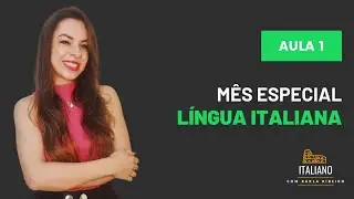 Aula de Italiano | Por que estudar italiano? | MÊS DA LÍNGUA ITALIANA