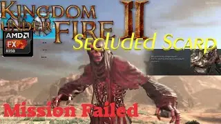 Kingdom Under Fire 2 - Secluded Scarp