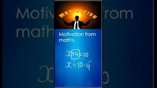 Motivation from maths
